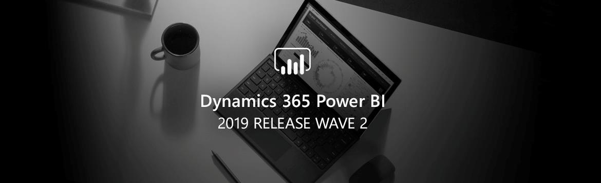 <p>As part of Dynamics 365 2019 release wave 2, Microsoft's Business Intelligence solution, Power BI, is also updated</p>
